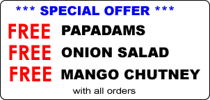FREE PAPADOMS WITH YOUR ORDER